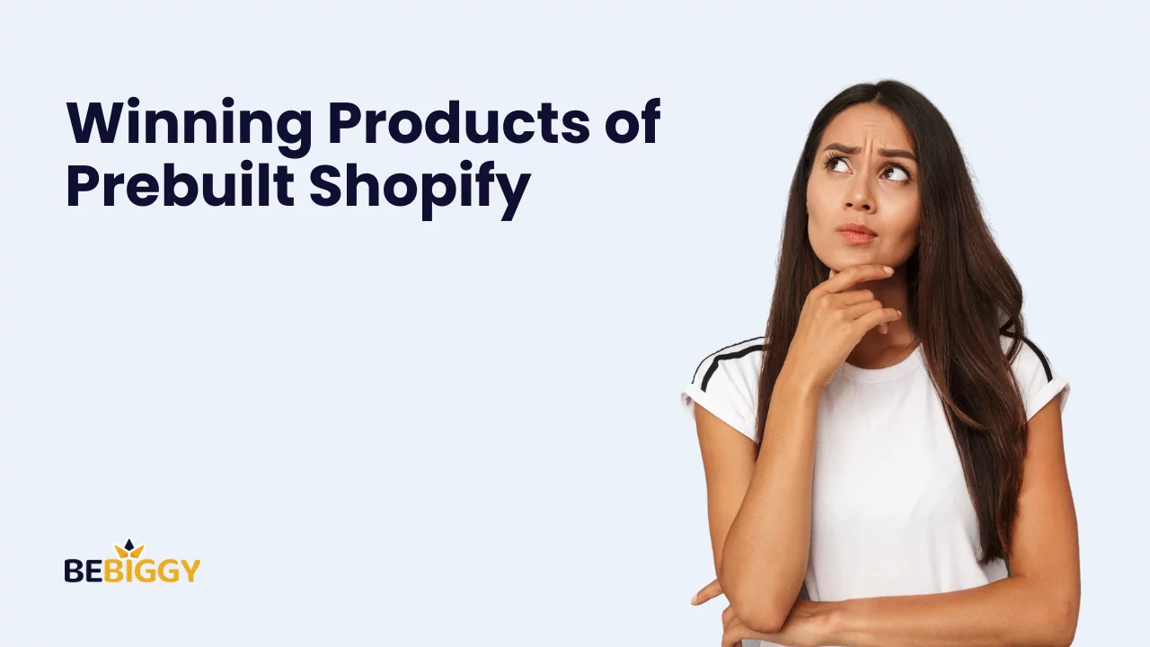 What are some of the winning products of prebuilt Shopify exclusive dropshipping stores?
