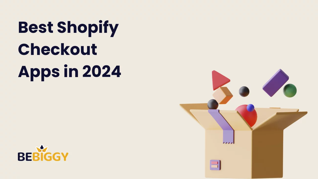 Best Shopify Checkout Apps in 2024 [Must Have]