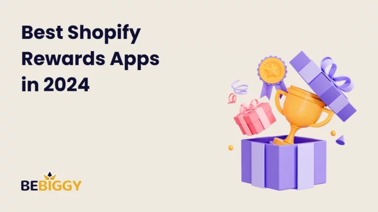 Best Shopify Rewards Apps in 2024 [Must Have]
