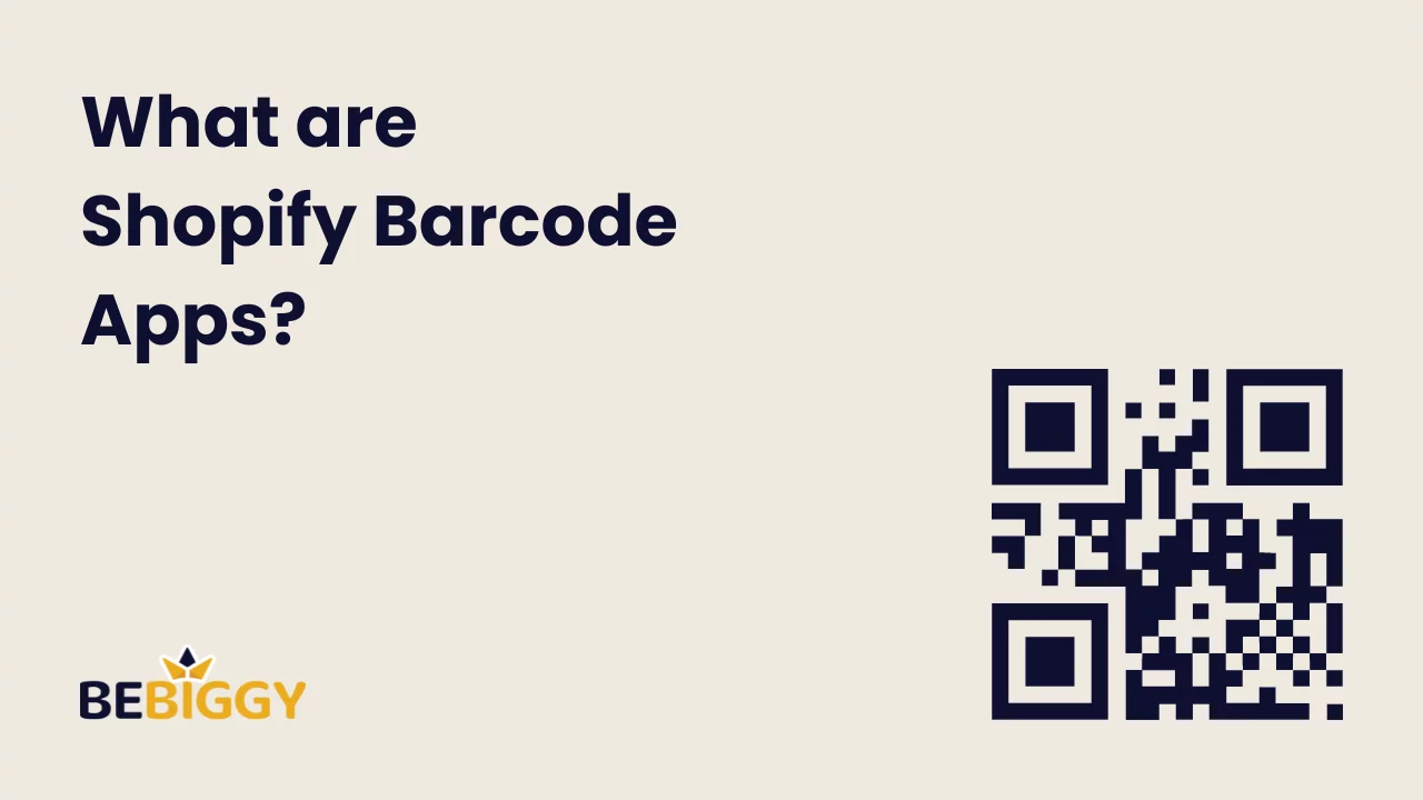 What are Shopify Barcode Apps?