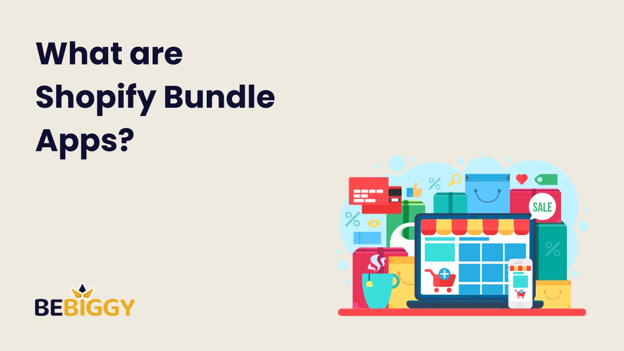 What are Shopify Bundle Apps?